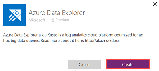 Zrzut ekranu przedstawiający okno dialogowe połączenie usługi Azure Data Explorer z wyróżnionym przyciskiem tworzenia.