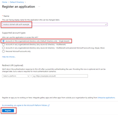 A screenshot showing how to fill out the Register an application page by giving the app a name and specifying supported account types as accounts in this organizational directory only.