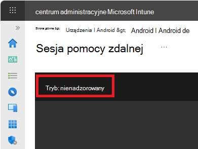 Zrzut ekranu przedstawiający nienadzorowane sesje Pomoc zdalna w systemie Android