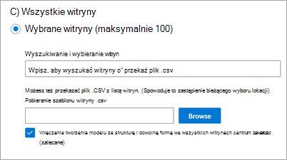 Zrzut ekranu przedstawiający ustawienia określania zakresu witryny z opcją włączenia tworzenia modelu ze strukturą i dowolną formą w centrum zawartości.
