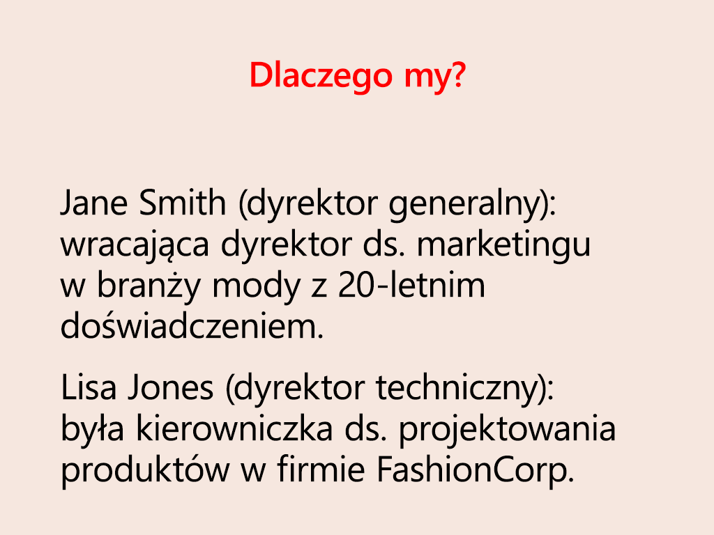 Slajd z informacją, dlaczego jesteśmy najlepszymi ludźmi, aby rozwiązać ten problem.