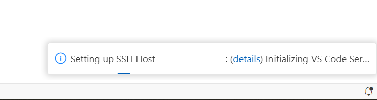 Zrzut ekranu przedstawiający powiadomienie Inicjowanie programu Visual Studio Code Server podczas nawiązywania połączenia z hostem SSH.