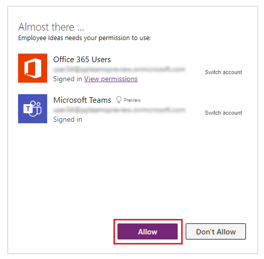Select Allow to let the app use connections Select Allow to let the app use connections.