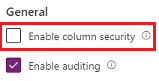 Enable column security is possible.