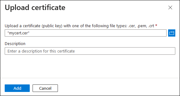 Browse to the certificate and then select Add.