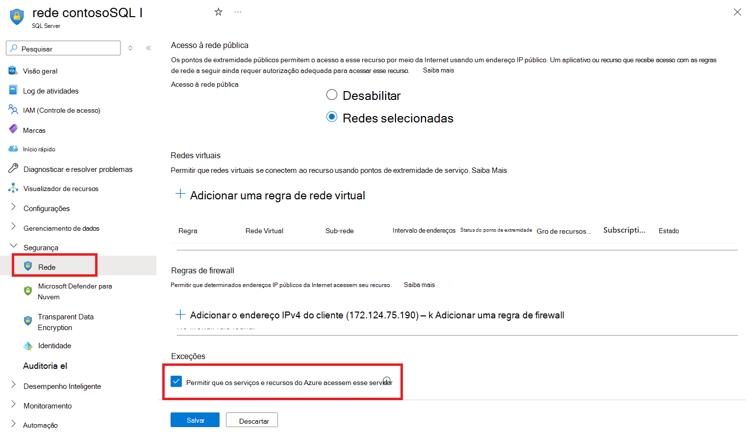 Captura de tela que mostra seleções no portal do Azure para permitir conexões do Azure com um servidor.