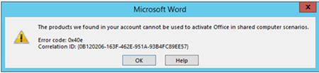 Captura de ecrã da mensagem de erro de ativação a indicar que os produtos encontrados não podem ser utilizados para ativar o Office em cenários de computador partilhado.