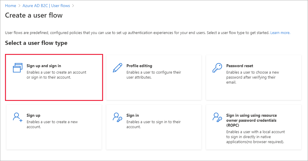 Captura de tela da página Selecionar um fluxo de usuário no portal do Azure com o fluxo de inscrição e entrada realçado.