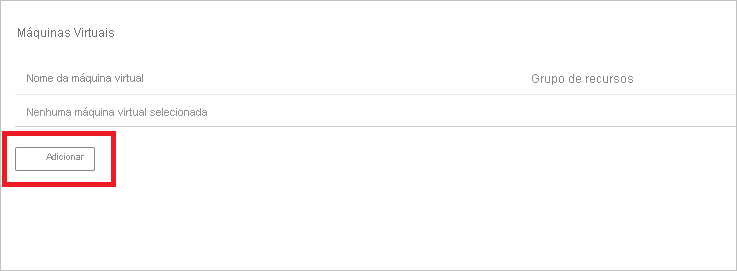 Captura de tela que mostra o botão para adicionar máquinas virtuais.