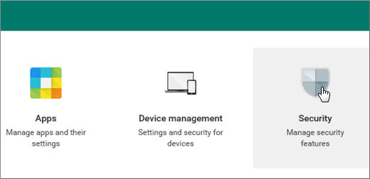 No console do Google Administração escolha Segurança.