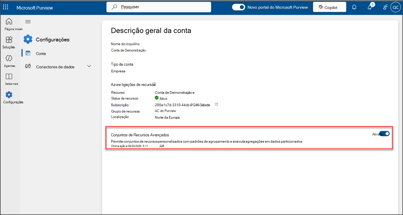 Ative os conjuntos de recursos avançados nas definições do Microsoft Purview.