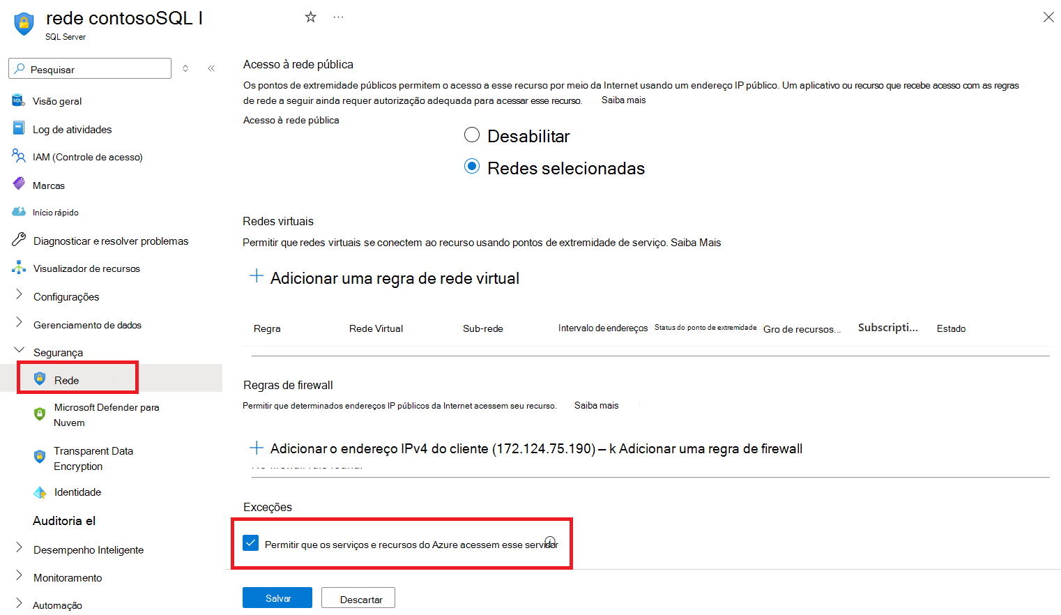 Captura de ecrã que mostra as seleções no portal do Azure para permitir Azure ligações a um servidor.