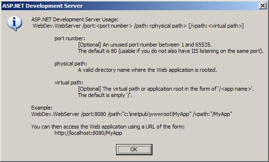 Captura de tela da caixa de diálogo do Visual Studio exibindo os parâmetros para iniciar o servidor de desenvolvimento A SP dot net na linha de comando.
