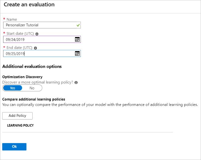  No portal Azure, abra a página Avaliações do recurso personalizador. Selecione Criar Avaliação. Insira o nome da avaliação e o intervalo de datas.