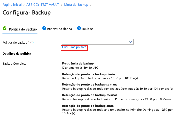 A captura de tela mostra como começar a criar a política de backup.
