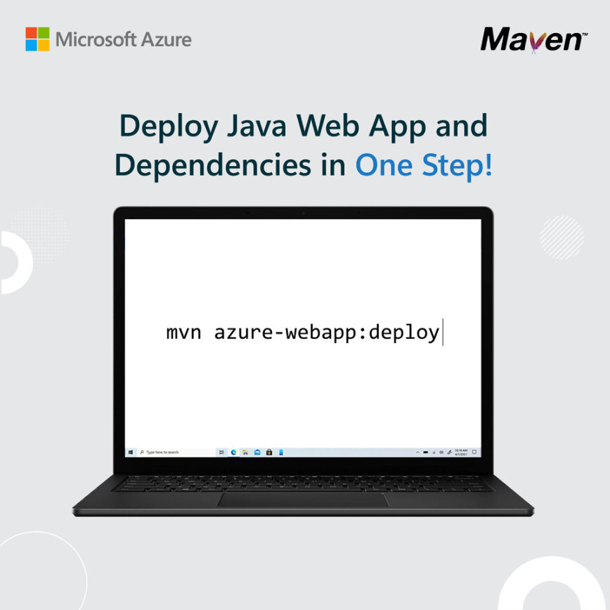 Diagrama que mostra uma tela de laptop com o texto 'mvn azure-webapp:deploy' e o título Deploy Java Web App and Dependencies in One Step.