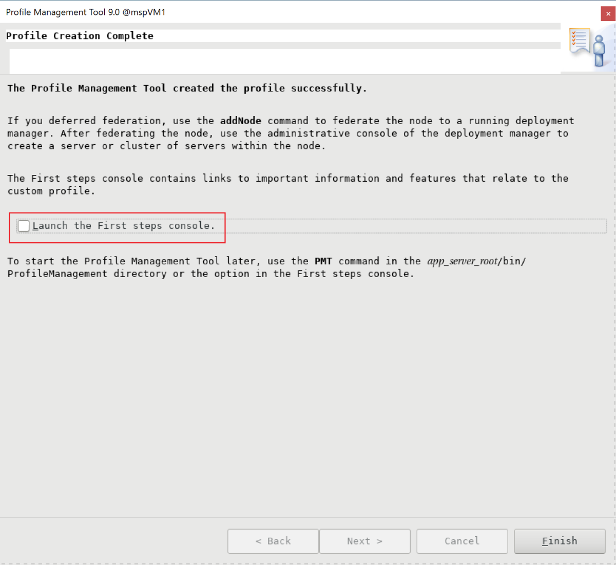 Captura de tela do painel Criação de perfil concluída no Profile Management Tool da IBM.