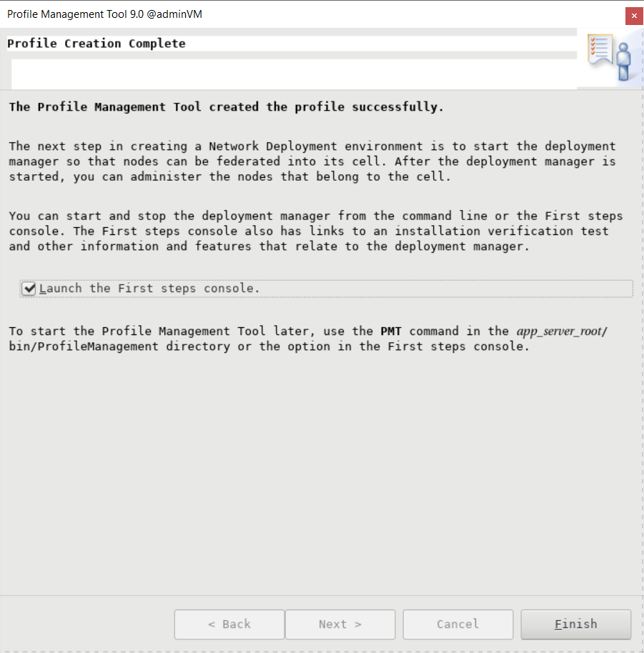 Captura de tela do painel Criação de perfil concluída do Profile Management Tool da IBM.