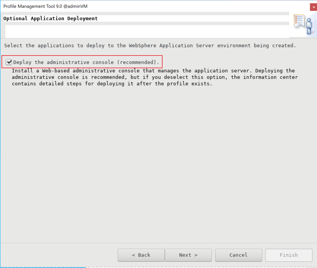 Captura de tela do painel Implementação de aplicativo opcional no Profile Management Tool da IBM.