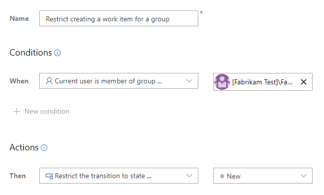 Captura de tela da regra personalizada para restringir a criação de um item de trabalho por um grupo.