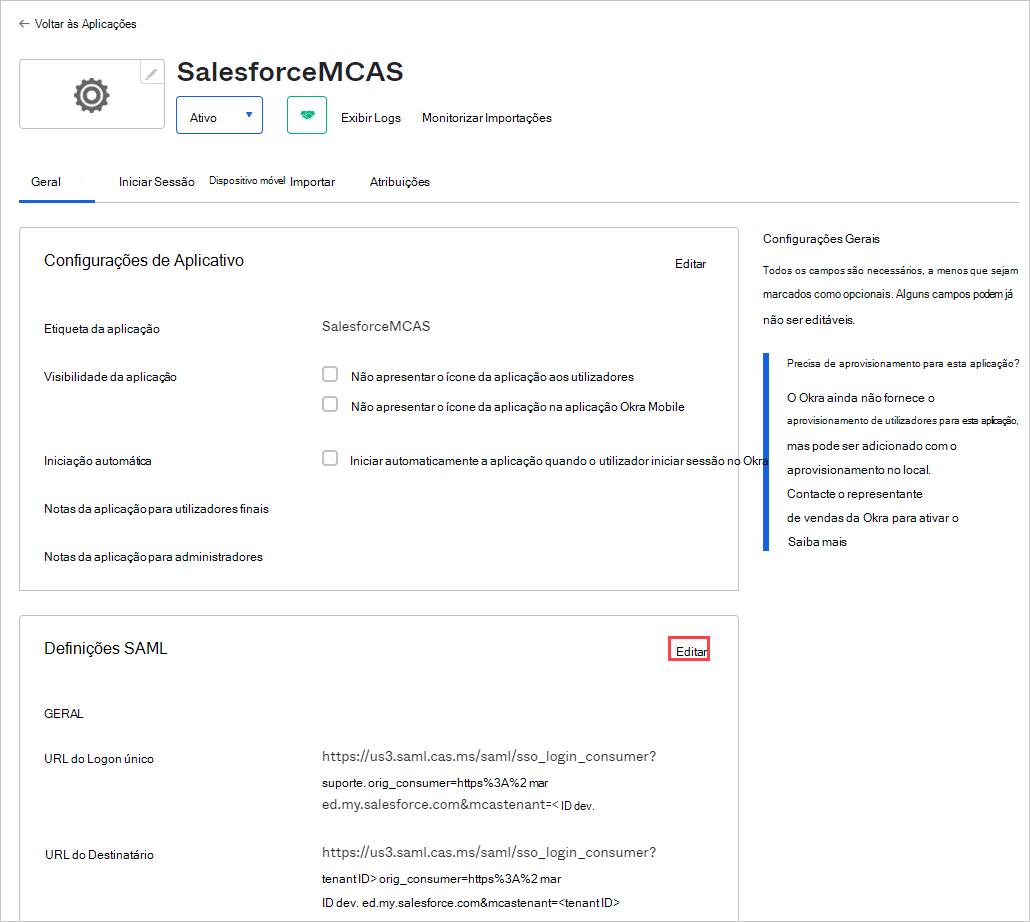Captura de tela do console do Administrador do Okta mostrando a guia Geral do aplicativo personalizado com configurações SAML e a opção Editar.