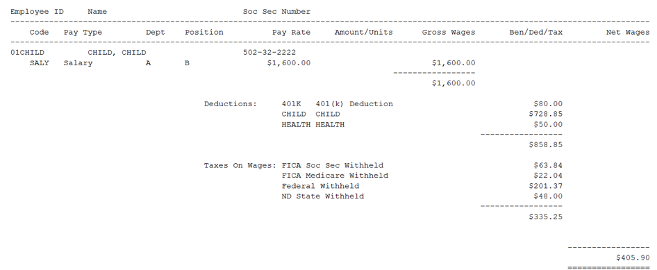 Screenshot of a report, showing the net wages of the example employee after deductions and taxes are applied.