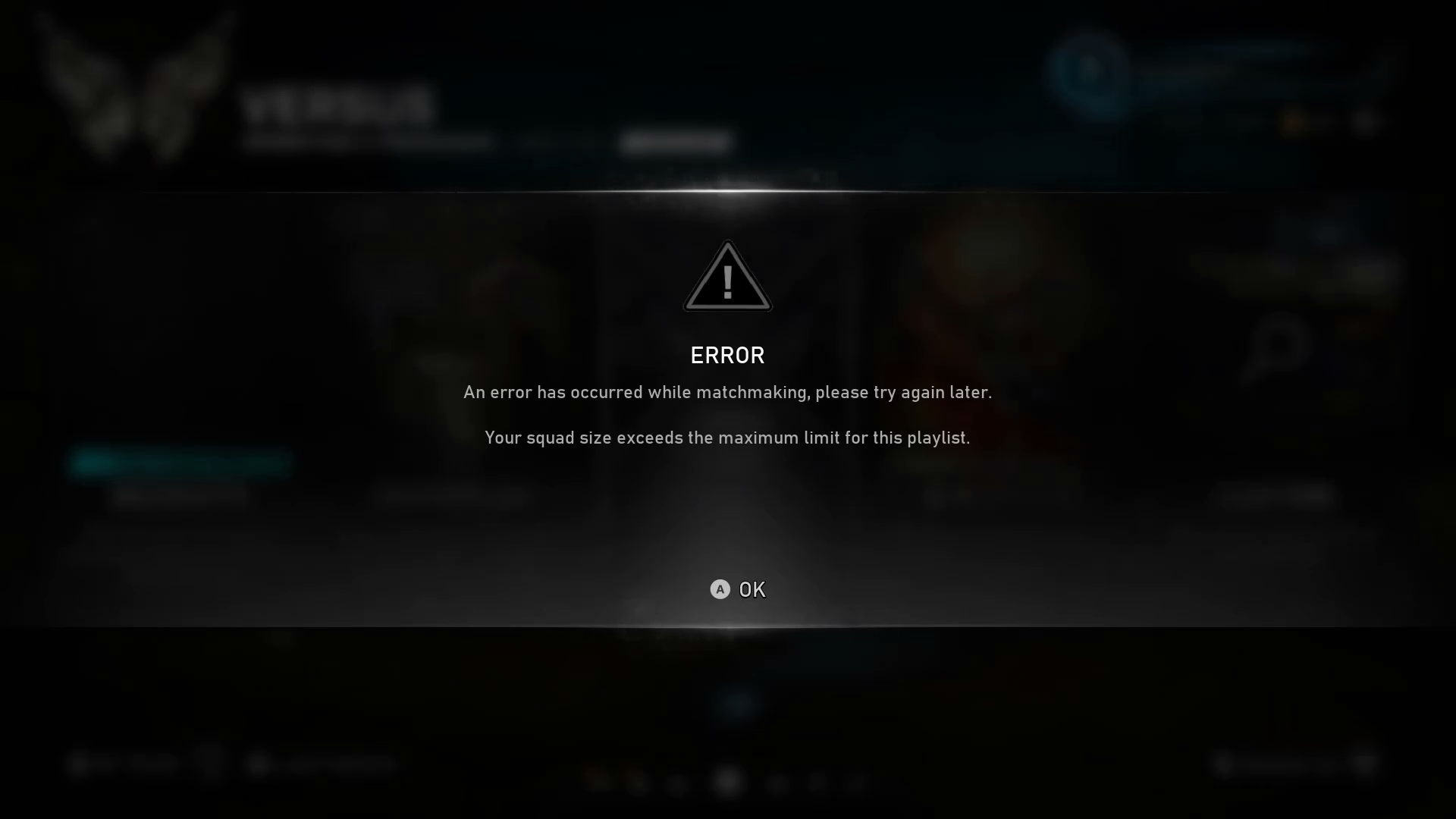 A screenshot of an error notification in Gears 5. The error notification reads "ERROR. An error has occurred while matchmaking, please try again later. Your squad size exceeds the maximum limit for this playlist."