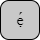 '<U+1EB9 LATIN SMALL LETTER E WITH DOT BELOW, U+0301 COMBINING ACUTE ACCENT>'