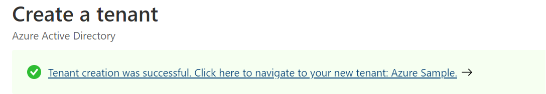 Screenshot of 'Create a tenant' success message.
