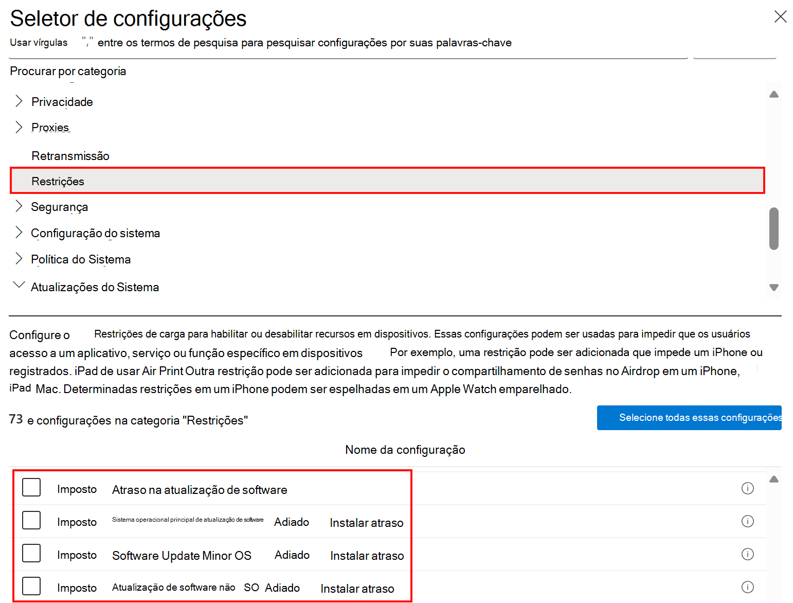 Captura de tela que mostra as configurações de política de restrições de catálogo para atrasar ou adiar atualizações de software no Microsoft Intune.