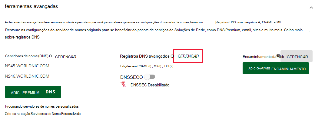 Ao lado de registros DNS avançados, selecione GERENCIAR.