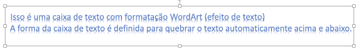 Texto formatado com efeitos de texto WordArt.