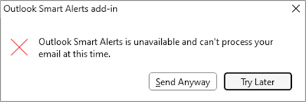 Caixa de diálogo que alerta o usuário de que o suplemento não está disponível e dá ao usuário a opção de enviar o item agora ou posterior.