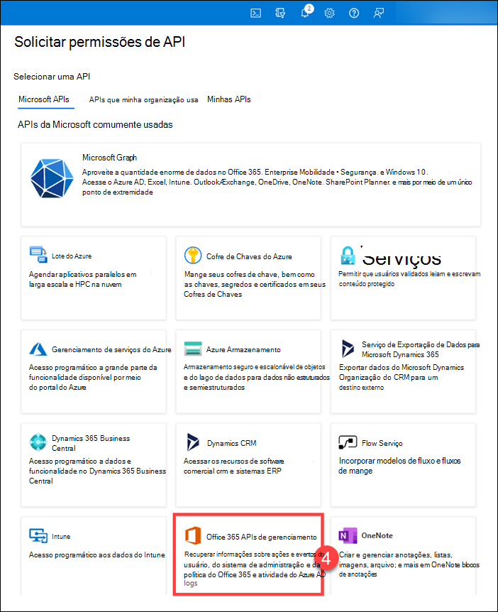 Selecione as APIs de Gerenciamento do Office 365 na guia de APIs da Microsoft