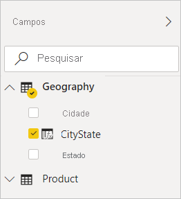 Captura de tela do Power BI Desktop mostrando a opção CityState marcada no filtro Geography da exibição Campos.
