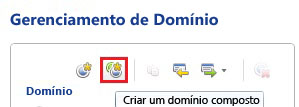 Botão de barra de ferramentas Criar um Domínio Composto