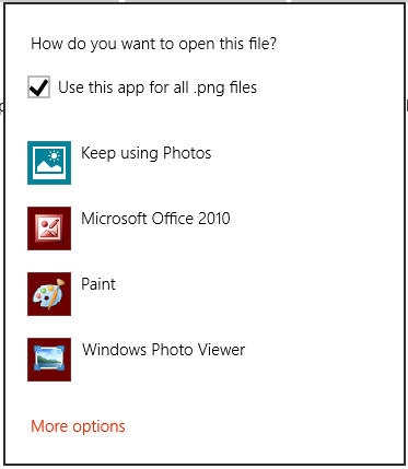 A caixa de diálogo Abrir com para iniciar um arquivo .png. A caixa de diálogo contém uma caixa de seleção que especifica se a escolha do usuário deve ser usada para todos os arquivos .png ou apenas para este arquivo .png. A caixa de diálogo contém quatro opções de aplicativos para iniciar o arquivo e um link ‘Mais opções’.