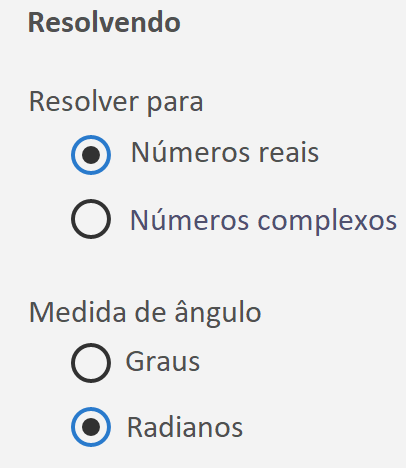 Um gráfico contendo as seguintes palavras: Resolvendo Resolver para O Números Reais Números complexos Ângulo de medição Graus O Radians O Gradians