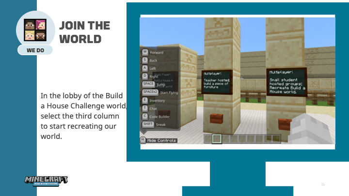 Ilustração mostrando uma captura de tela da coluna para escolher abrir o mundo do desafio de construção de casa.