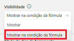 Captura de tela para mostrar a visibilidade de um item definido para exibição na condição da fórmula.