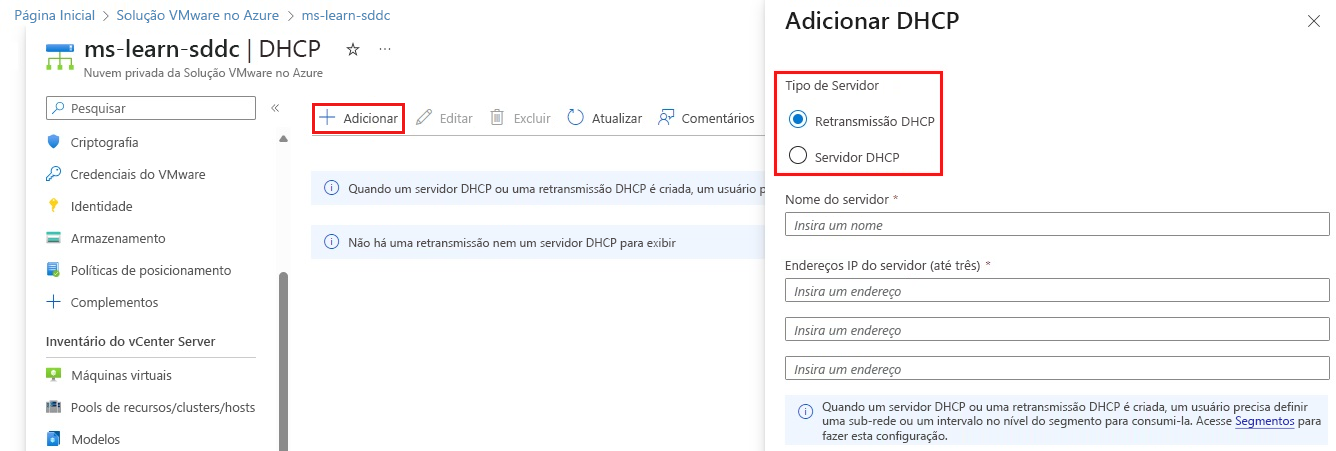 Captura de tela do portal do Azure mostrando como adicionar um servidor DHCP ou uma retransmissão de DHCP para a nuvem privada da Solução VMware no Azure.