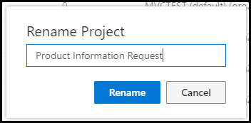 Na caixa de diálogo Renomear Projeto, o nome é alterado para Solicitação de Informações do Produto.