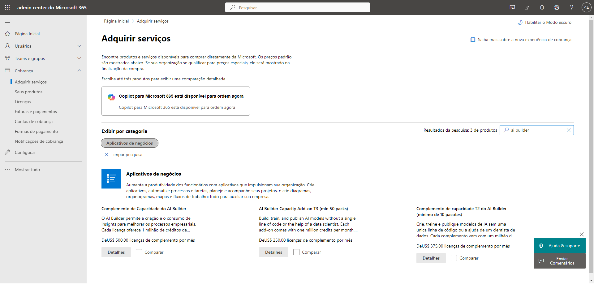 Captura de tela do Centro de administração do Microsoft 365 aberto na página Comprar serviços da guia Cobrança. Os complementos de capacidade do AI Builder aparecem abaixo de Aplicativos de negócios.
