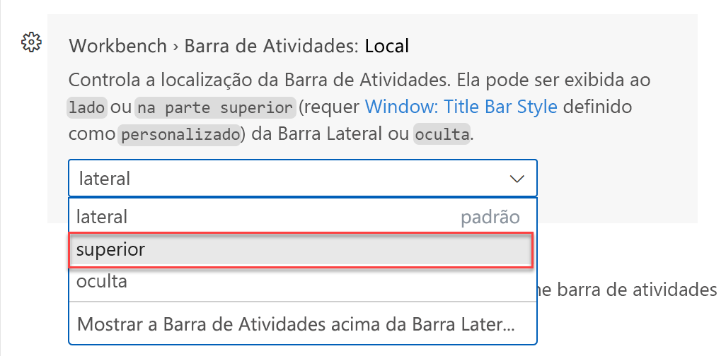 Captura de tela das opções de localização para a Barra de Atividades nas configurações do Visual Studio Code.