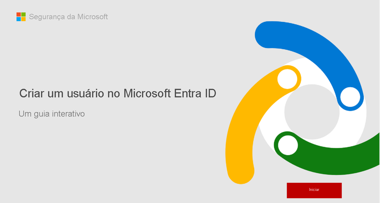 Selecione para iniciar o guia interativo para criar um usuário no Microsoft Entra ID.