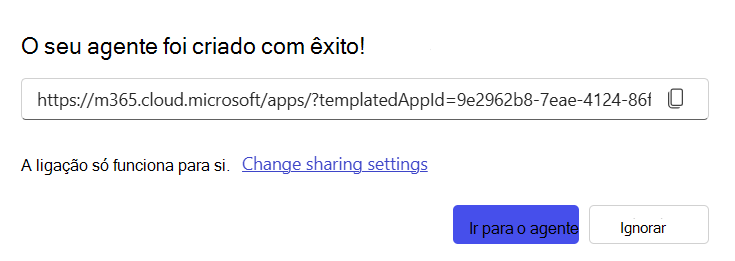 Captura de ecrã da caixa de diálogo que é devolvida quando cria um agente com êxito no Copilot Chat. Esta janela permite-lhe partilhar o agente.