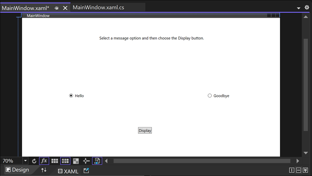 Captura de tela da janela de Design com um TextBlock, controles RadioButton Hello e Goodbye e um botão rotulado Exibir.