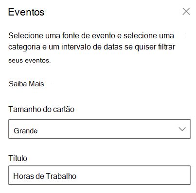 Captura de ecrã a mostrar o painel de propriedades do cartão Eventos.