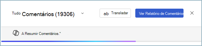 Captura de ecrã a mostrar que o resumo de comentários está em curso.