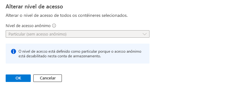 Captura de tela mostrando que a configuração do nível de acesso anônimo de um contêiner é bloqueada quando o acesso anônimo não é permitido para a conta